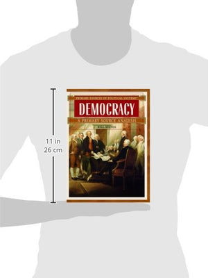 Democracy: A Primary Source Analysis (Primary Sources of Political Systems),Used