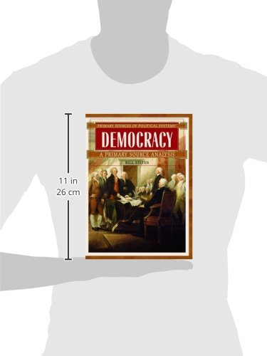 Democracy: A Primary Source Analysis (Primary Sources of Political Systems),Used
