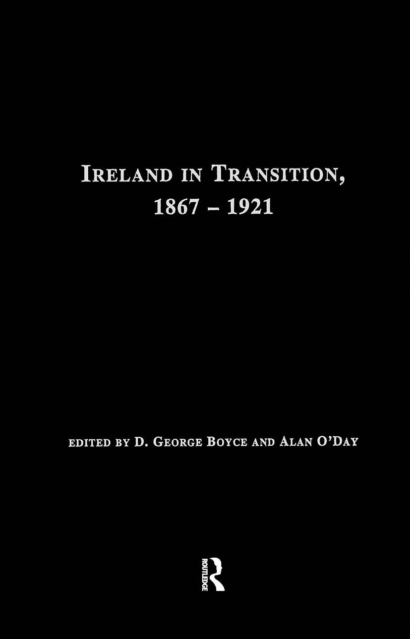 Ireland In Transition, 18671921