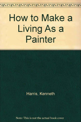 How to Make a Living As a Painter,Used