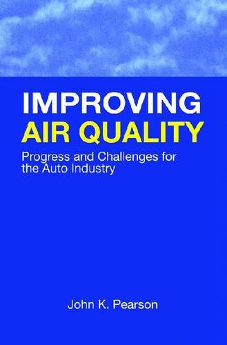 Improving Air Quality: Progress and Challenges for the Auto Industry,Used