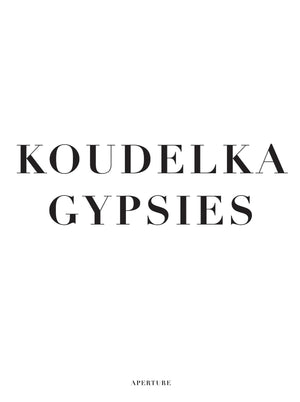 Koudelka: Gypsies,New