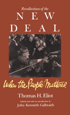 Recollections Of The New Deal: When the People Mattered,Used