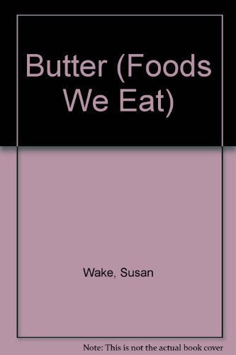 Butter (Foods We Eat),Used