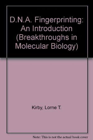 Dna Fingerprinting: An Introduction (Breakthroughs In Molecular Biology)