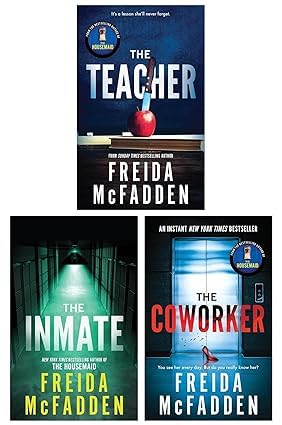 Freida Mcfadden 3 Books Collection Set (The Coworker, The Teacher & The Inmate)