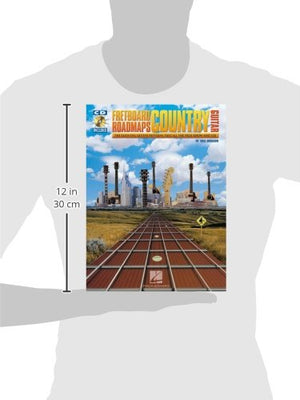 Fretboard Roadmaps  Country Guitar: The Essential Guitar Patterns That All The Pros Know And Use