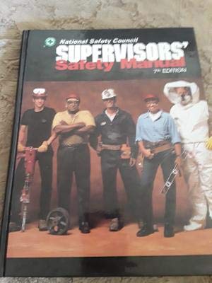 Supervisors' Safety Manual, Seventh Edition,Used