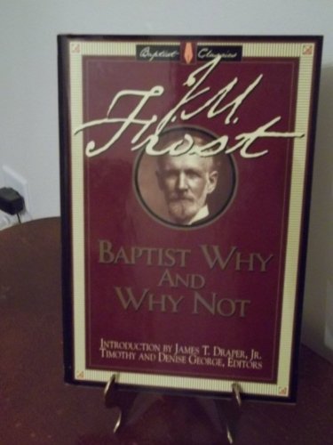 Baptist Why And Why Not,Used