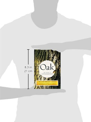 Oak: The Frame Of Civilization,Used
