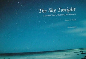 The Sky Tonight: A Guided Tour of the Stars over Hawaii,New