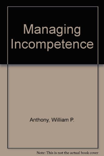Managing incompetence,Used