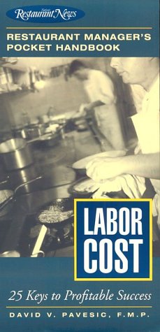 Labor Cost: Restaurant Manager'S Pocket Handbook Series,New