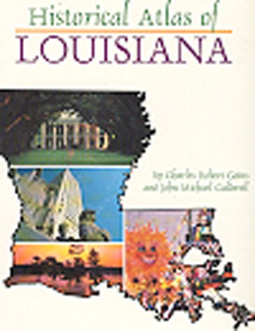 Historical Atlas Of Louisiana,Used