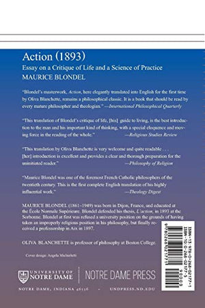Action (1893): Essay on a Critique of Life and a Science of Practice,Used