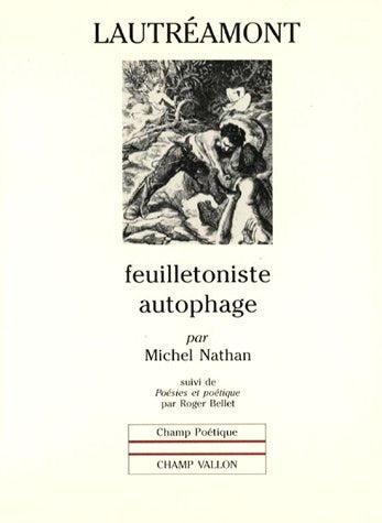 LAUTREAMONT : FEUILLETONISTE AUTOPHAGE,Used