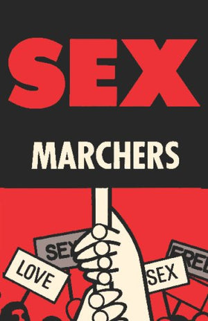 Sex Marchers,New