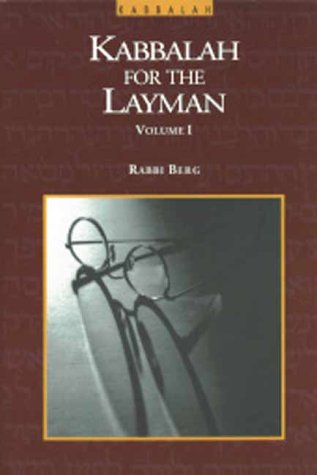 Kabbalah for the Layman (Vol. 1),Used