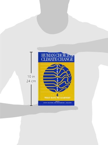 What Have We Learned? (Human Choice and Climate Change),Used