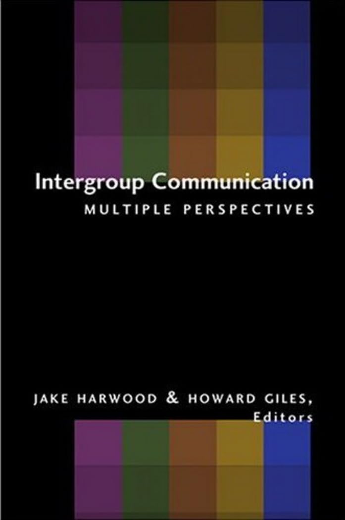 Intergroup Communication: Multiple Perspectives (Language As Social Action),New