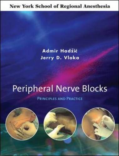 Peripheral Nerve Blocks: Principles and Practice,Used