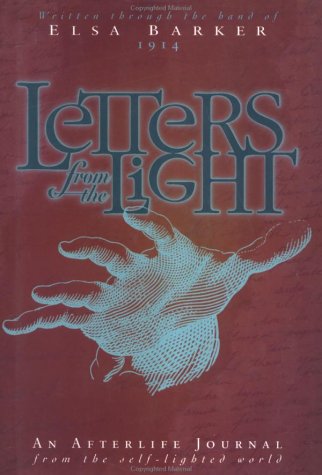Letters from the Light: An Afterlife Journal from the SelfLighted World,Used