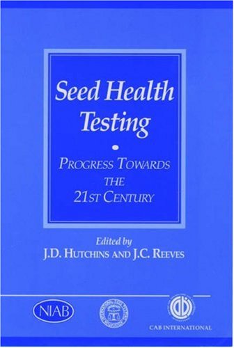 Seed Health Testing: Progress Towards the 21st Century,Used