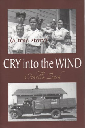 Cry Into The Wind: A True Story,Used