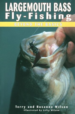 Largemouth Bass FlyFishing: Beyond the Basics,Used