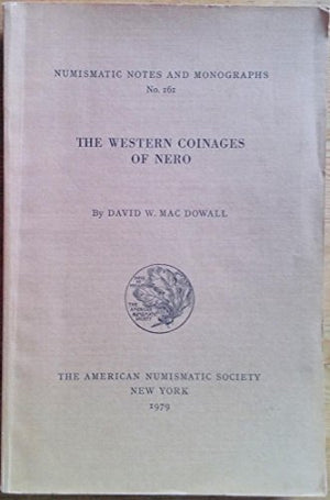 The Western Coinages of Nero (Numismatic Notes and Monographs (ANSNNM)),Used