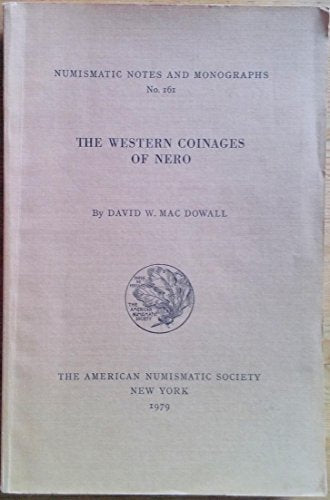 The Western Coinages of Nero (Numismatic Notes and Monographs (ANSNNM)),Used