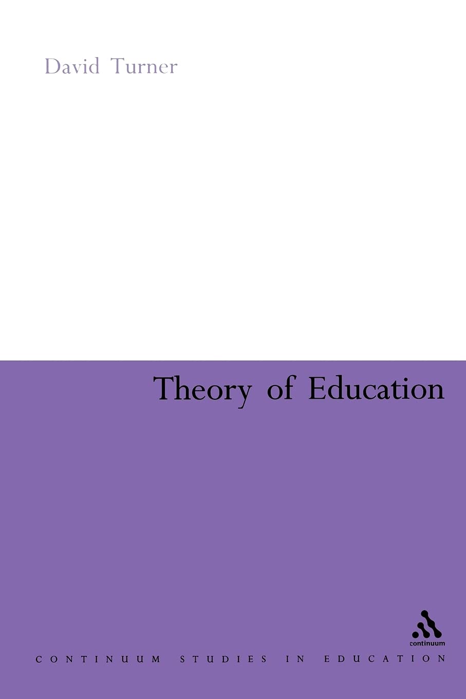 Theory Of Education (Continuum Studies In Education (Paperback)),Used