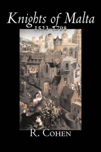Knights of Malta, 15231798 by Reuben Cohen, History, Italy, Western Europe,Used