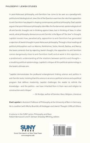Jews Out of the Question: A Critique of AntiAntiSemitism (Suny Series, Philosophy and Race),Used