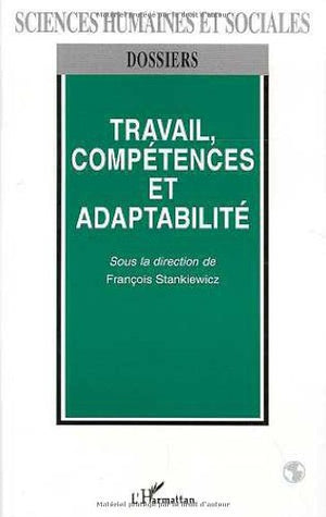 Travail Comptences et Adaptabilit,Used