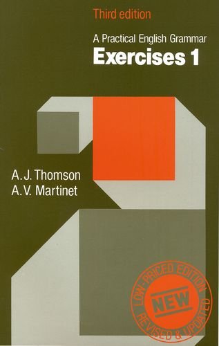 Practical English Grammar: Exercises 1: Grammar Exercises to Accompany a Practical English Grammar (Bk. 1) by A. J. Thomson (198,Used