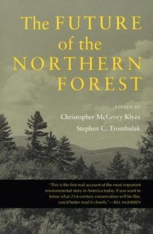 The Future Of The Northern Forest,Used