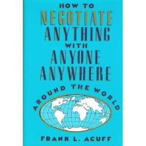 How to Negotiate Anything with Anyone Anywhere Around the World: Revised Edition,Used