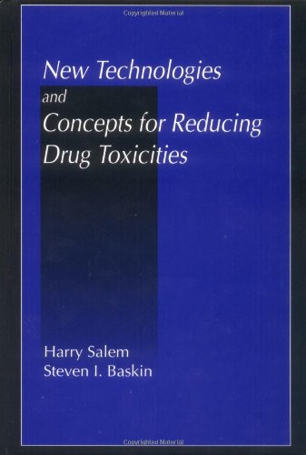 New Technologies and Concepts for Reducing Drug Toxicities,Used