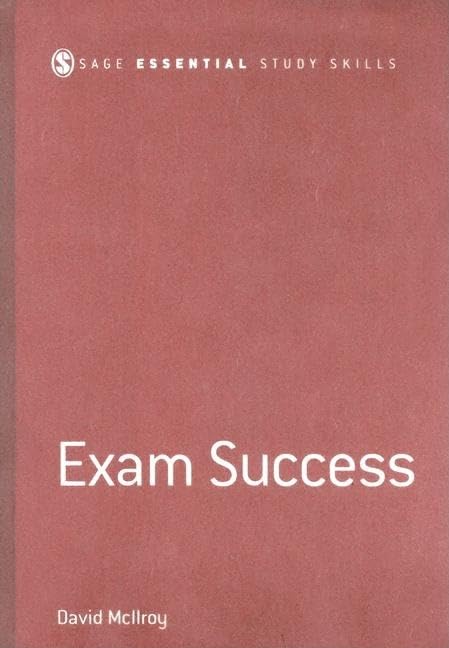 Exam Success (SAGE Study Skills Series),Used