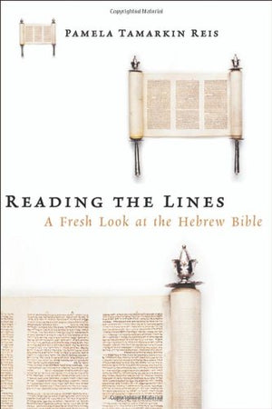 Reading the Lines: A Fresh Look at the Hebrew Bible,Used