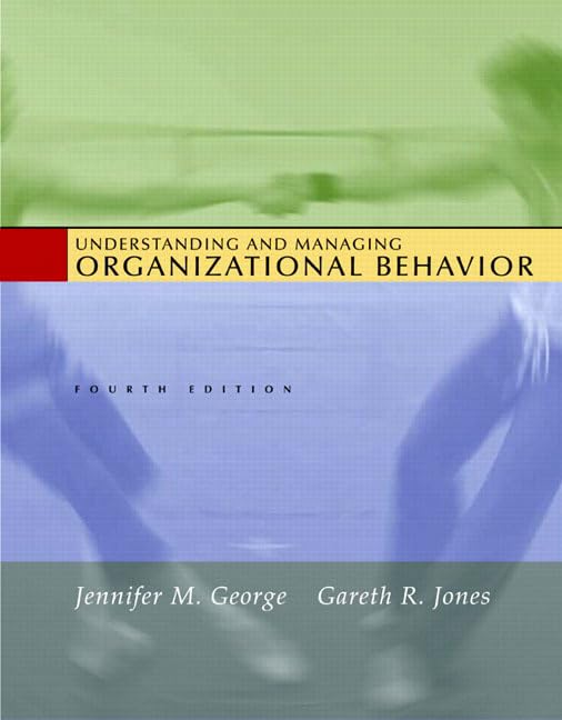 Understanding And Managing Organizational Behavior-new,New