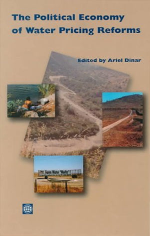 The Political Economy of Water Pricing Reforms,Used