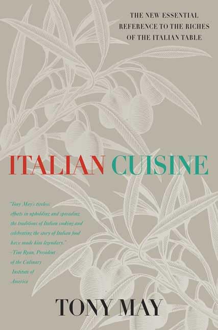 Italian Cuisine: An Essential Reference With More Than 300 Recipes,Used