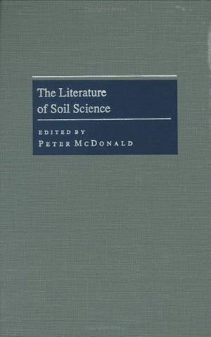 The Literature of Soil Science (Literature of the Agricultural Sciences),Used