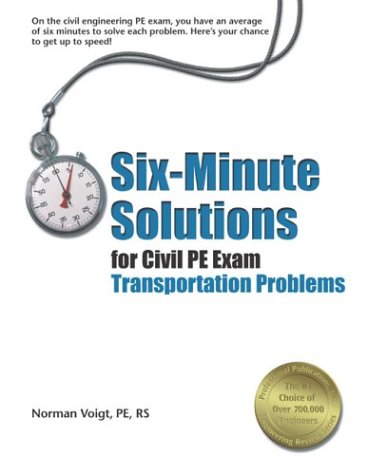 SixMinute Solutions for Civil Pe Exam: Transportation Problems,Used