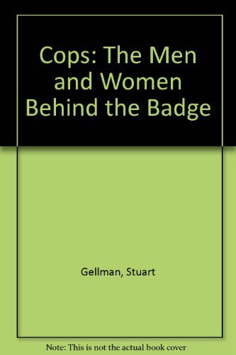 Cops: The Men and Women Behind the Badge,Used