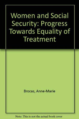 Women and Social Security Progress Towards Equality of Treatment,Used