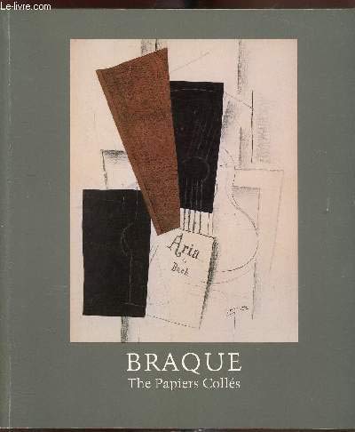 Braque, The Papiers Colles