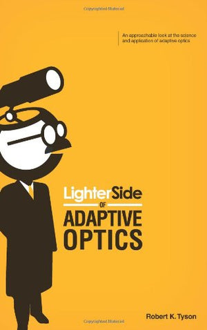 Lighter Side of Adaptive Optics,Used